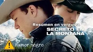 SECRETO EN LA MONTA&Ntilde;A, BROKEBACK MOUNTAIN,PELICULA RESUMEN EN VERGUIZA, UNA RELACION ENTRE VAQUEROS