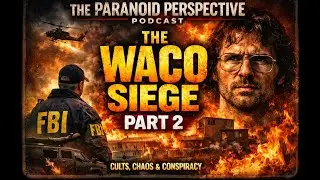 Waco Part 2: The Siege
