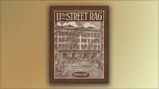 11TH Street Rag - Euday L. Bowman  - RagTime - Midi - Piano - 1918