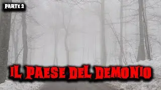 Il paese del demonio - Parte 2 - Racconti Horror 300