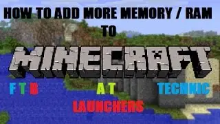 Adding memory into Minecraft and Mod Launchers