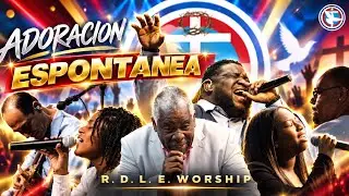 Adoracion Espontanea |  R. D. L. E. Worship | Ministerio Rostro de la Esperanza