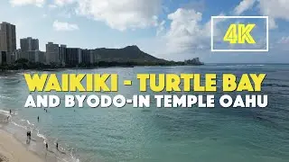 Oahu, Waikiki Beach, Turtle Bay on the North Shore, and Byodo-In Buddhist Temple.
