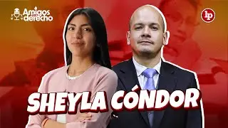 ¿La VERDAD del CASO SHEYLA CÓNDOR? Ft Thestonerslawyer y Brissa Meléndez | #AmigosConDerecho