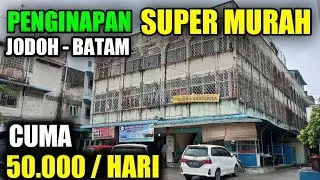Penginapan Super Murah di Jodoh Batam Cuma 50.000