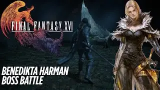 Final Fantasy XVI - Benedikta Harman boss battle [PS5 gameplay]