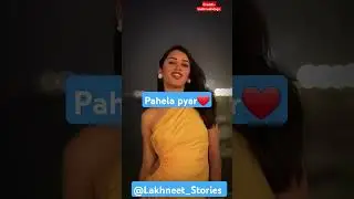 || pahela pyar ||special thanks @iamneetubisht @LakhneetVlogs @Mightywe #trending #funny