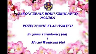 Zakończenie roku szkolnego 2020/2021