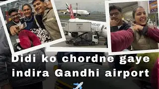 DIDI KO CHORDNE GAYE AIRPORT💔🥺||Dailyvlog||Shwetakhugshal||IndiraGandhiAirport||Delhivlog||