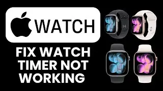 Apple Watch Timer Not Working ⏱️ Quick Fix to Get Your Timer Functioning Properly