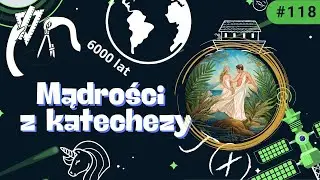 #118 Mądrości z katechezy | Stacja Ateizm