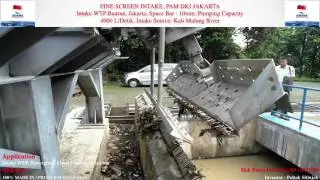 FINE SCREEN INTAKE, PAM DKI JAKARTA