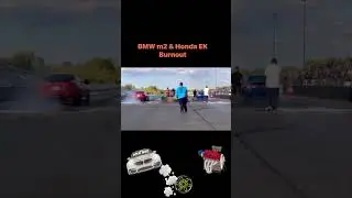 BMW m2 & Honda ek #burnout #bmw #honda #automobile #car #fast #shorts #love #beautiful #everyone