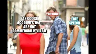 The Next #YouTubePurge 'Not Commercially Viable' Bans entire GOOGLE accounts - Alternate Platforms