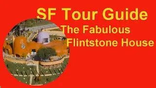 The fabulous Flintstone House of the San Francisco Bay Area