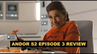 Andor Season 2 Episode 3 Review