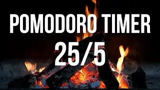Efficient Work Sessions: 25/5 Pomodoro Timer with Crackling Campfire Ambience