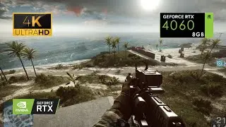 BATTLEFIELD 4 : RTX 4060 8GB ( 4K ULTRA GRAPHICS )