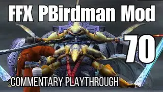 Выживание в Final Fantasy X с модом PBirdman | Эпизод 70 - Сеймур Флакс, часть 3