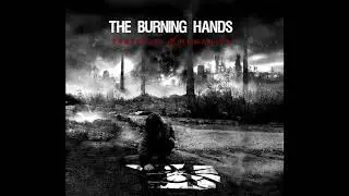THE BURNING HANDS - 