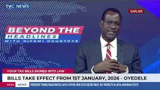New Tax Laws Take Effect From 1st January, 2026 - Oyedele