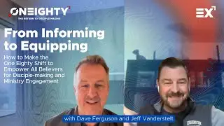 One Eighty: From Informing to Equipping