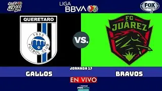 Quer&eacute;taro vs Ju&aacute;rez | RESUMEN 4-0 | Jornada 17 Liga MX 'Grita X La Paz' Clausura 2022