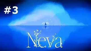 NEVA Walkthrough Gameplay Chapter 3 - WINTER