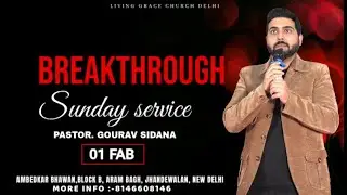 TODAY BREAKTHROUGHSUNDAY SERVICE LIVE | #jesus | #jesuslovesyou #pastorgouravsidana