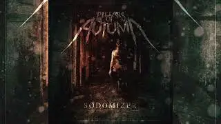 Pillars Of Autumn - Sodomizer (FULL EP // Technical Deathcore)