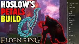 OP HOSLOW'S PETAL WHIP Build Elden Ring