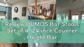 Review DUMOS Bar Stools Set of 4, 24 inch Counter Height Bar Stools, Upholstered Modern Kitchen Bars