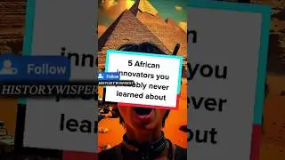 Five African  innovators you never learned about them #historicalmyths #history #facts #ancienthisto