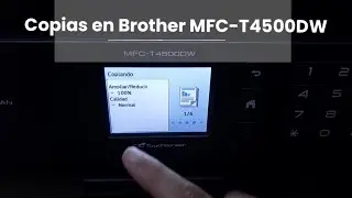 C&oacute;mo sacar copias en Fotocopiadora Brother MFC-T4500DW