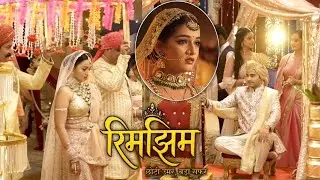 Rim jhim:- Shadi k mandap me baithe Samir - Amaiyra #todaysepisode 