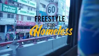 freestyle for homeless 2019 [Bangla Hip Hop Documentary]