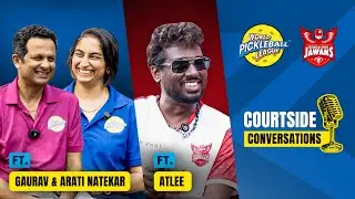 Courtside Conversations ft. Gaurav Natekar and Arati Natekar and Atlee | WPBL x Bengaluru Jawans