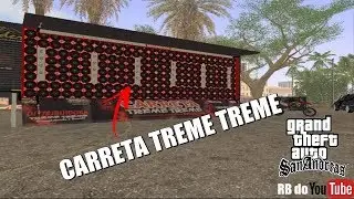 CARRETA TREME TREME + DOWNLOAD - GTA'SA - RB|BONNY