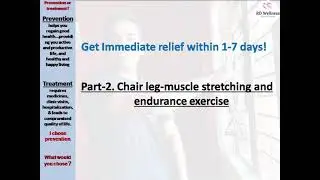 Correction of knee and Leg muscle pain (Part-2. Chair leg-muscle stretching and endurance exercise)