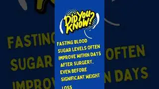 Did You Know? Bariatric Surgery Facts