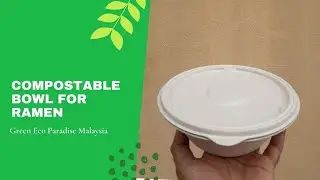 Premium Compostable Bowl for Hot Ramen