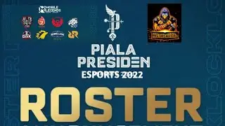 All Roster piala presiden mlbb 2022 closed qualifier #mobilelegends