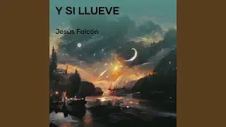 Y Si Llueve