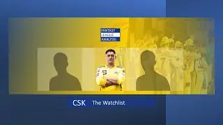 IPL Fantasy League: Chennai Super Kings Watchlist - Top Players to Target for  the Upcoming Matches