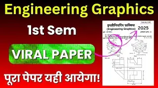 Engineering Graphics Viral Question Paper 2025 || 1st Sem All Branch || November 2025