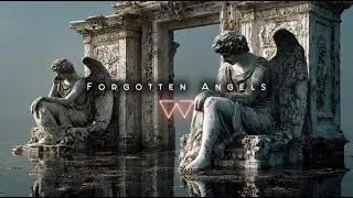 Forgotten Angels – Dark Ambient Music for Eternal Silence & Reflection
