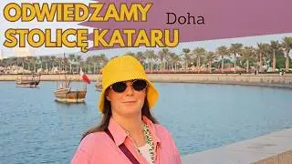 We Visit the Capital of Qatar - First Night in Doha