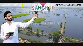 Flood Drone Coverage| 07 Chak Sanghar| 2022| Sindh| HD video