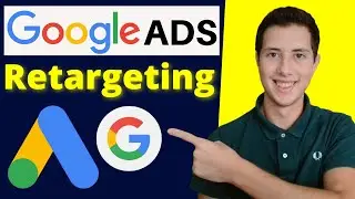 Comment Faire du Retargeting sur Google Ads ? (Remarketing Display)