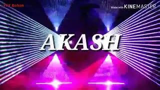 Akash Name New DJ song 2020